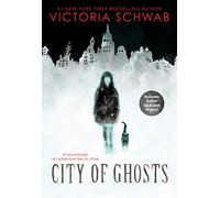 City Of Ghosts: Volume 1