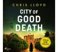 City Of Good Death (audiolibro)
