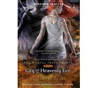 City of Heavenly Fire by Cassandra Clare (May 27,2014)
