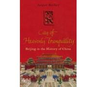 City Of Heavenly Tranquillity (ebook)