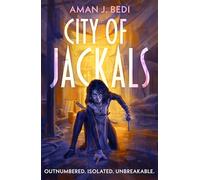 City of Jackals: An action-packed epic fantasy, sequel to KAVITHRI - perfect for fans of R.F. Kuang and FULL METAL ALCHEMIST (Ghosts of Ethuran)