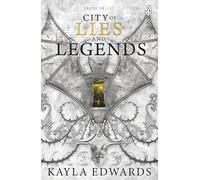 City of Lies and Legends: A spellbinding dark fantasy series of danger, devotion and the fight to survive in a divided world (House of Devils, 3)