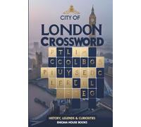 City of London Crossword: Crossword Puzzles with Easy to Read Print about History, Art, Culture and More | 6x9 inches, 120 pages | 50+ Puzzles... Gift for Vacations, Holidays and Relaxation.