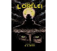 City of Lorelei: A Shattered Horizon: 1