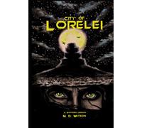 City of Lorelei: A Shattered Horizon