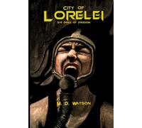 City of Lorelei: The Price of Freedom