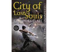 City of Lost Souls: The Mortal Instruments: 5 (Mortal Instruments, The)