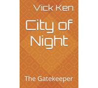City of Night: The Gatekeeper