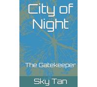 City of Night: The Gatekeeper