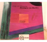 City of Objects Designs on Berlin