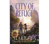 City of Refuge: Volume 3 (The Fifth Sacred Thing)