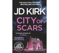 City of Scars (Dci Logan Crime Thrillers, 14)