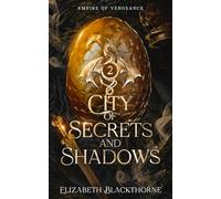 City of Secrets and Shadows (Empire of Vengeance)