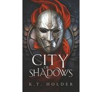 City of Shadows (The City Chronicles)
