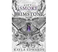 City of Smoke and Brimstone: A sweeping romantasy saga of dark magic, dangerous love and the battle between light and chaos (House of Devils, 4)