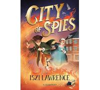 City of Spies: An action-packed adventure set during the American Revolution, perfect for readers aged 9+