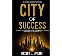 CITY OF SUCCESS: Building Leaders & Changing Lives
