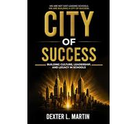 CITY OF SUCCESS: Building Leaders & Changing Lives
