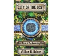 City of the Lost (The Awakening Wars)