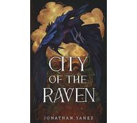 City of the Raven (Way of the Wolf)