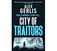City of Traitors: The tense World War 2 espionage mole hunt thriller from “One of the superstars of modern spy fiction” Daily Express: 3 (Double Agent series, 3)