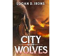 City of Wolves: 3 (The Oaths of Blood Saga)