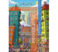 City of Wonder: Playful Poems About Everyday Adventures