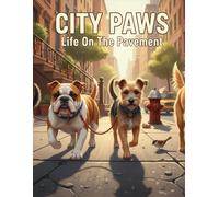 City Paws: Life On The Pavement