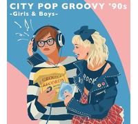 Various Artists City Pop Groovy '90s: Girls & Boys (Vinyl) (Importación USA)