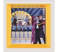 City Rhythm Orchestra - Goin to Town