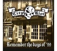 City Riot - Remember the Days of '99 [Vinilo]