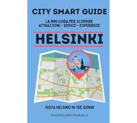 CITY SMART GUIDE HELSINKI. La mini guida per scoprire Attrazioni, Servizi ed Esperienze.: 24