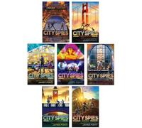 City Spies Series 7-Book Complete Collection Set (Book 1 to 7) - City Spies, Golden Gate, Forbidden City, City of the Dead, Mission Manhattan, London ... High-Stakes Spy Adventures for Young Readers