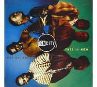 City Ten - That Was Then, This Is Now