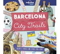 City Trails - Barcelona (Lonely Planet Kids) [Idioma Inglés]
