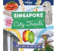 City Trails - Singapore (Lonely Planet Kids) [Idioma Inglés]
