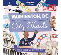City Trails - Washington DC (Lonely Planet Kids) [Idioma Inglés]