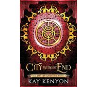 City Without End: 3 (The Entire and The Rose)