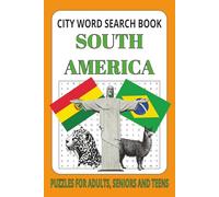 City word search book: South America, Over 50+ puzzles of South American city names, easy to read, suitable for adults, seniors and teens.