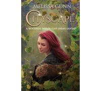 Cityscape: A Woodside Dryads Cosy Urban Fantasy