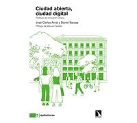 Ciudad abierta, ciudad digital: Políticas de innovación urbana: 3 (ARQUITECTURAS)