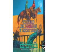 Ciudad de farsas y mentiras (Colección Oeste)