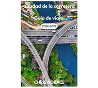 Ciudad de la carretera Guía de viaje 2026-2027