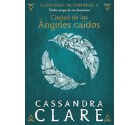 Ciudad de los Ángeles caídos: Cazadores de sombras: 4 (La Isla del Tiempo Plus)