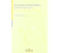 Ciudad de los hombres, ciudad de Dios: Homenaje a Alfonso Álvarez Bolado: 1