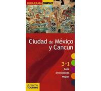 Ciudad de México y Cancún. Guiarama Compact | Fiona Dunlop