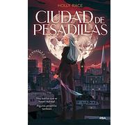 Ciudad de pesadillas (Ciudad de pesadillas 1) (Ficción)
