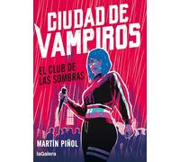 Ciudad de vampiros 1. El club de las sombras: 90 (Luna roja)