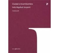 Ciudad e incertidumbre