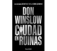 Ciudad en ruinas: El esperado cierre de la trilogía iniciada con Ciudad en llamas (HARPERBOLSILLO)